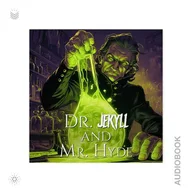 The Strange Case of Dr. Jekyll and Mr. Hyde