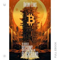 The Basics of Bitcoins and Blockchains