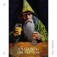 The Anatomy of Drunkenness