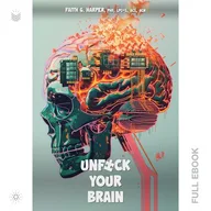 Unfuck Your Brain